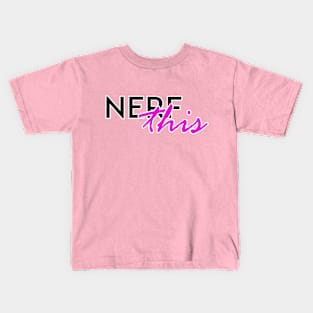 Nerf This Kids T-Shirt